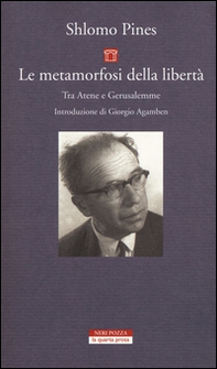 Le metamorfosi della libertà. Tra Atene e Gerusalemme - Librerie.coop Le metamorfosi della libertà. Tra Atene e Gerusalemme - Librerie.coop
