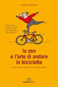 Lo zen e l'arte di andare in bicicletta - Librerie.coop