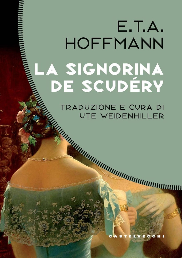 LA SIGNORINA DE SCUDERY - Librerie.coop LA SIGNORINA DE SCUDERY - Librerie.coop