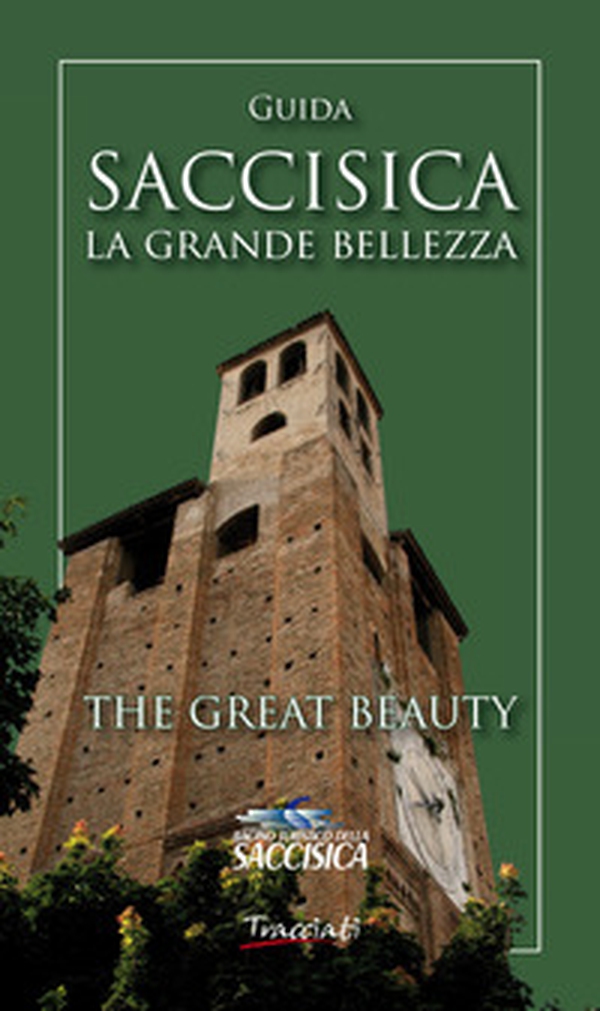 Saccisica. La grande bellezza-The great beauty - Librerie.coop Saccisica. La grande bellezza-The great beauty - Librerie.coop