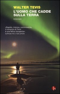 L'uomo che cadde sulla terra - Librerie.coop