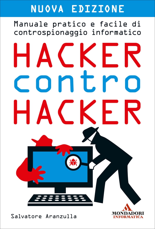 Hacker contro hacker Nuova edizione - Librerie.coop Hacker contro hacker Nuova edizione - Librerie.coop
