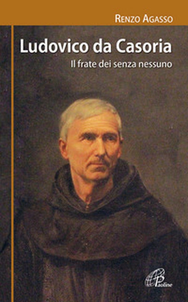 Ludovico da Casoria. Il frate dei senza nessuno - Librerie.coop Ludovico da Casoria. Il frate dei senza nessuno - Librerie.coop