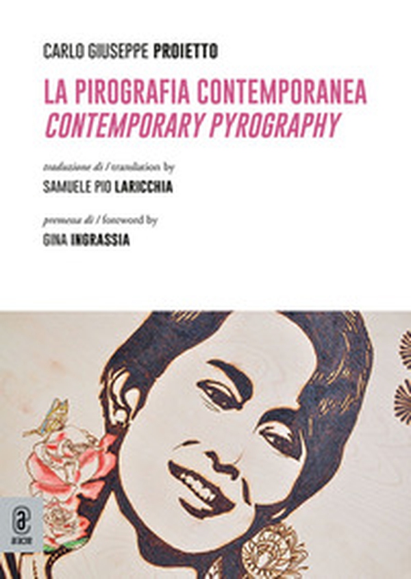 La pirografia contemporanea. Contemporary pyrography - Librerie.coop La pirografia contemporanea. Contemporary pyrography - Librerie.coop