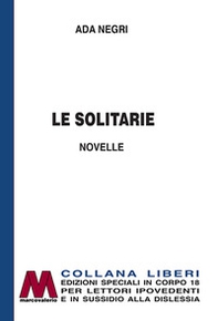 Le solitarie - Librerie.coop Le solitarie - Librerie.coop