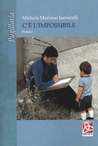C'è l'impossibile - Librerie.coop C'è l'impossibile - Librerie.coop