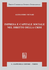 Impresa e capitale sociale nel diritto della crisi - Librerie.coop Impresa e capitale sociale nel diritto della crisi - Librerie.coop