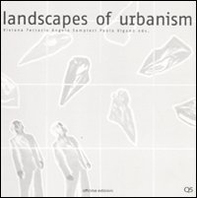 Landscapes of urbanism - Librerie.coop
