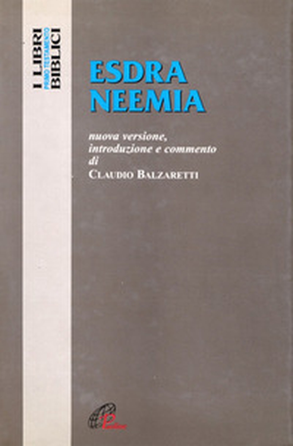 Esdra Neemia. Nuova versione, introduzione e commento - Librerie.coop Esdra Neemia. Nuova versione, introduzione e commento - Librerie.coop