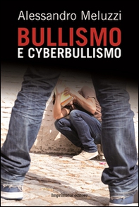 Bullismo e cyberbullismo - Librerie.coop