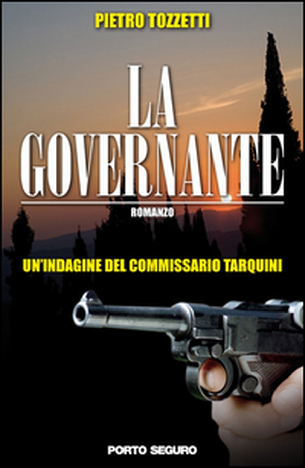 La governante. Un'indagine del commissario Tarquini - Librerie.coop La governante. Un'indagine del commissario Tarquini - Librerie.coop