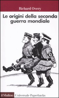 Le origini della seconda guerra mondiale - Librerie.coop