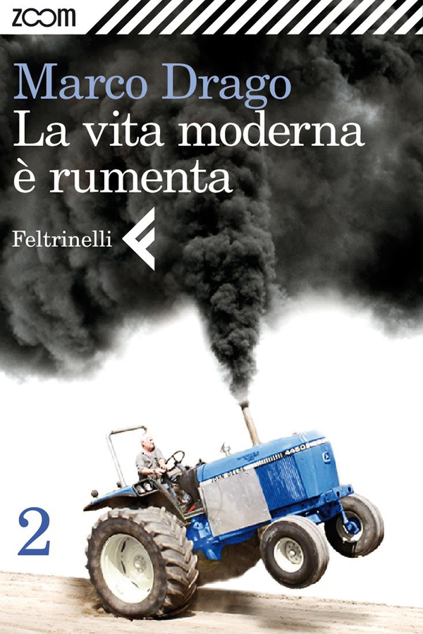 La vita moderna è rumenta - 2 - Librerie.coop La vita moderna è rumenta - 2 - Librerie.coop