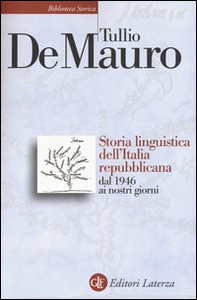 Storia linguistica dell'Italia repubblicana dal 1946 ai nostri giorni - Librerie.coop