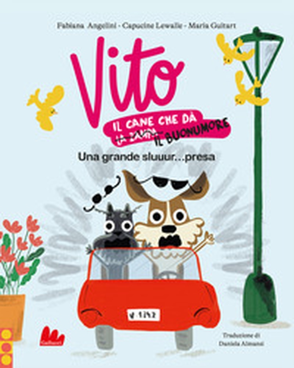 Vito, il cane che dà il buonumore. Una grande sluuur...presa - Librerie.coop Vito, il cane che dà il buonumore. Una grande sluuur...presa - Librerie.coop