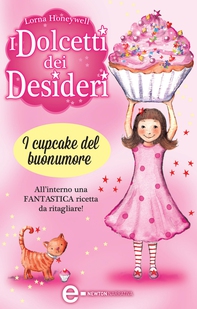 I dolcetti dei desideri. I cupcake del buonumore - Librerie.coop I dolcetti dei desideri. I cupcake del buonumore - Librerie.coop