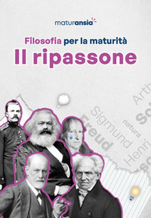 Filosofia per la maturità. Il ripassone - Librerie.coop