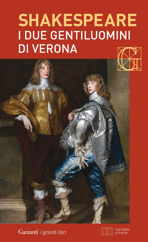 I due gentiluomini di Verona. Con testo a fronte - Librerie.coop I due gentiluomini di Verona. Con testo a fronte - Librerie.coop