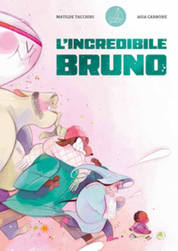 L'incredibile Bruno - Librerie.coop