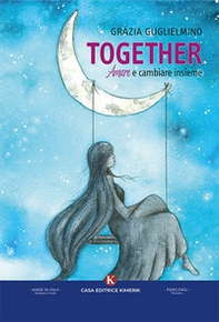 Together. Amare e cambiare insieme - Librerie.coop