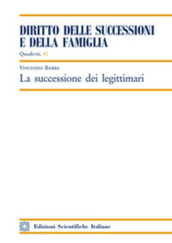 La successione dei legittimari - Librerie.coop La successione dei legittimari - Librerie.coop
