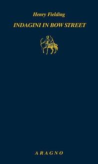 Indagini in Bow Street - Librerie.coop Indagini in Bow Street - Librerie.coop