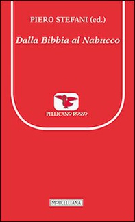 Dalla Bibbia al Nabucco - Librerie.coop