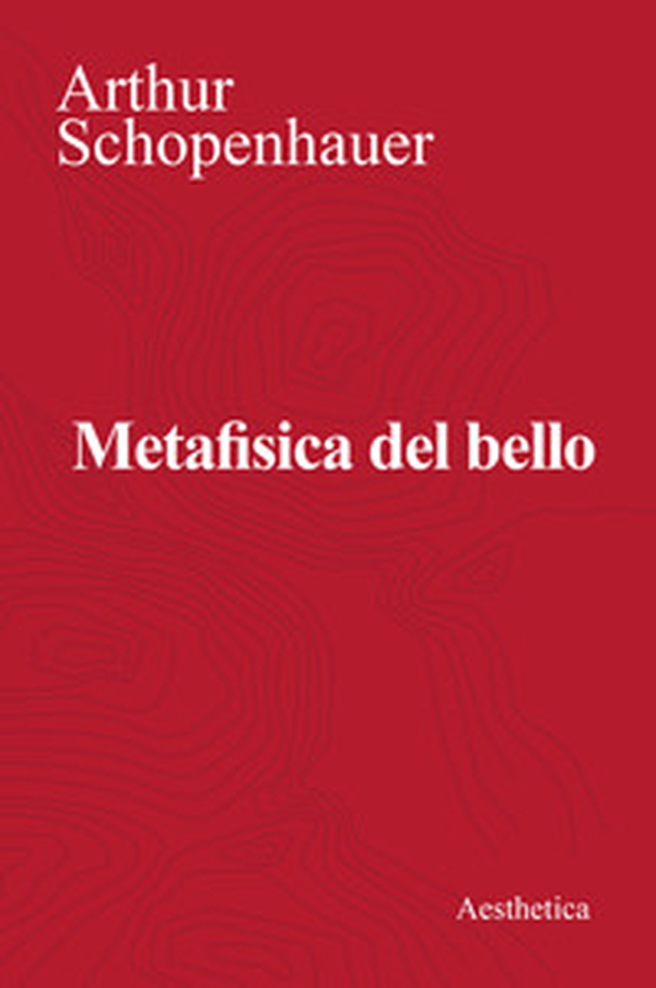 Metafisica del bello - Librerie.coop Metafisica del bello - Librerie.coop
