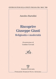 Riscoprire Giuseppe Giusti - Librerie.coop