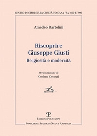 Riscoprire Giuseppe Giusti - Librerie.coop