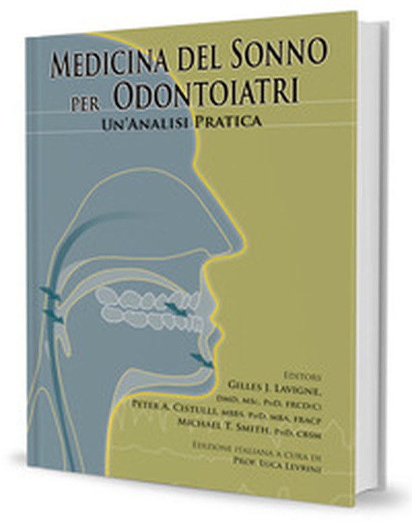 Medicina del sonno per odontoiatri. Un'analisi pratica - Librerie.coop Medicina del sonno per odontoiatri. Un'analisi pratica - Librerie.coop