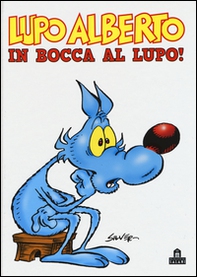 Lupo Alberto. In bocca al lupo! - Librerie.coop Lupo Alberto. In bocca al lupo! - Librerie.coop
