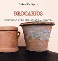 Brocarios. Note per una storia della ceramica a Siniscola - Librerie.coop