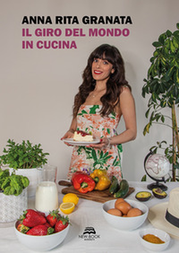 Il giro del mondo in cucina - Librerie.coop Il giro del mondo in cucina - Librerie.coop