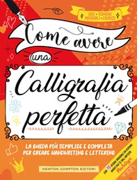 Come avere una calligrafia perfetta. Idee, tecniche, materiali, esercizi - Librerie.coop Come avere una calligrafia perfetta. Idee, tecniche, materiali, esercizi - Librerie.coop
