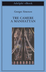Tre camere a Manhattan - Librerie.coop