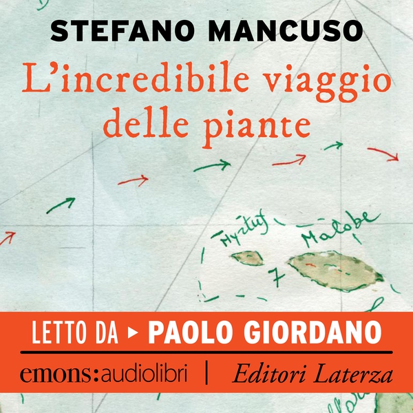 L'incredibile viaggio delle piante - Librerie.coop