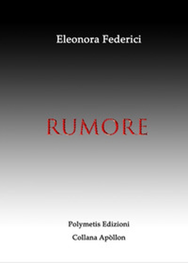 Rumore - Librerie.coop Rumore - Librerie.coop