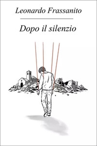 Dopo il silenzio - Librerie.coop