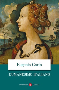 L'umanesimo italiano. Filosofia e vita civile nel Rinascimento - Librerie.coop