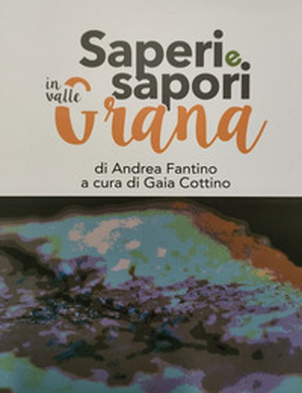 Saperi e sapori in Valle Grana - Librerie.coop Saperi e sapori in Valle Grana - Librerie.coop