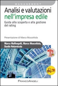Analisi e valutazioni nell'impresa edile. Guida alla scoperta e alla gestione del rating - Librerie.coop