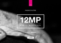 12 MP. Dodici Megapixel - Librerie.coop
