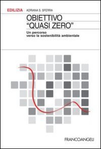 Obiettivo «Quasi zero». Un percorso verso la sostenibilità ambientale - Librerie.coop