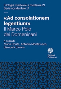 «Ad consolationem legentium». Il Marco Polo dei Domenicani - Librerie.coop