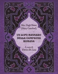 Un lupo mannaro della campagna romana - Librerie.coop
