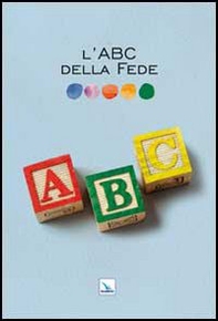 L'ABC della fede - Librerie.coop