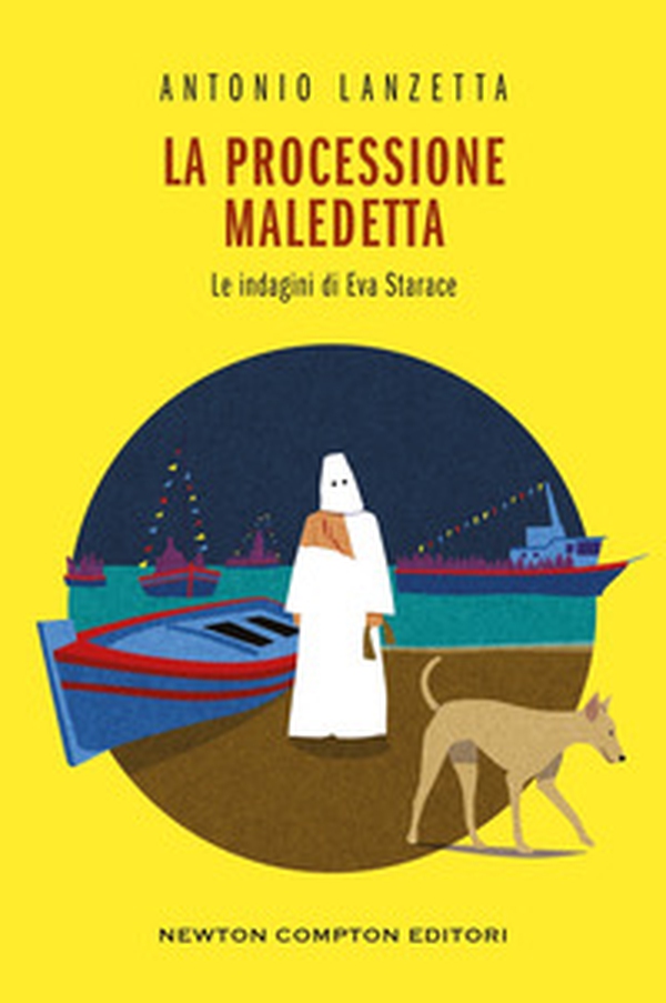 La processione maledetta. Le indagini di Eva Starace - Librerie.coop