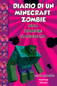 Diario di un Minecraft Zombie. Una raccolta da paura - Librerie.coop