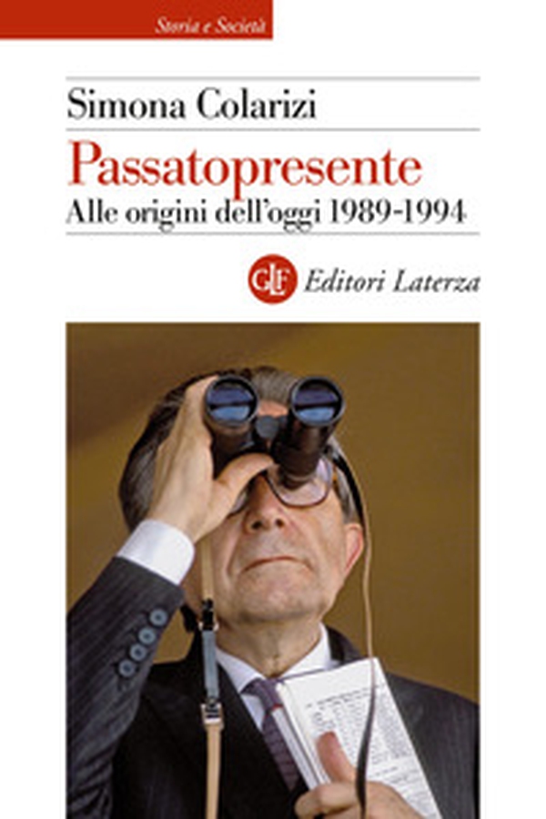 Passatopresente. Alle origini dell'oggi 1989-1994 - Librerie.coop Passatopresente. Alle origini dell'oggi 1989-1994 - Librerie.coop